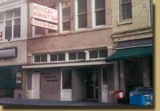 Front Entrance to the Mexican Manhattan Restaurant (just off the corner of Soledad and Commerce)